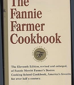 Fannie Farmer's Boston Cooking School Cook Book