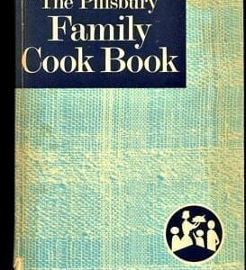 1963 Pillsbury Family Cook Book