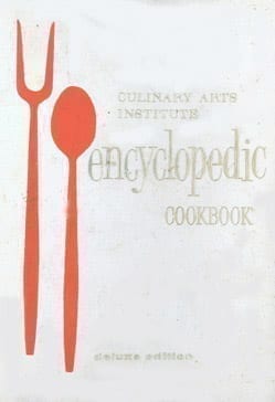 Culinary Arts Institute Encyclopedic Cookbook, 1973, 1976
