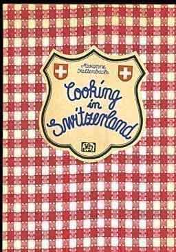 Cooking in Switzerland