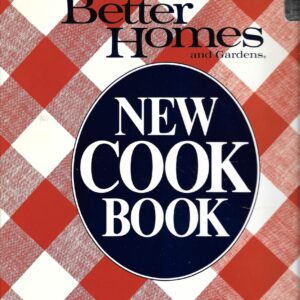 1982 Better Homes and Gardens New Cook Book