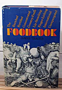 Enriched, Fortified, Concentrated, Country-Fresh, Lip-Smacking, Finger-Licking, International, Unexpurgated Foodbook