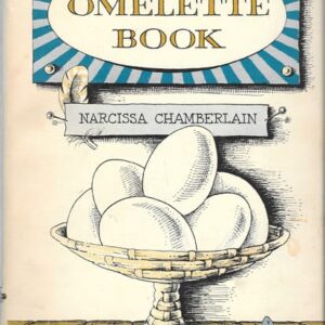 Plain Omelette and Lobster Omelette Filippini from melette Book Narcissa Chamberlain