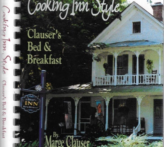 Cooking Inn Style Clauser's Bed and Breakfast, 1997, Signed