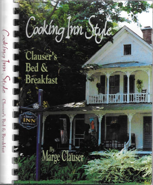 Cooking Inn Style Clauser's Bed and Breakfast, 1997, Signed