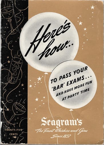 Here's How to Pass Your Bar Exams Seagram's 1941