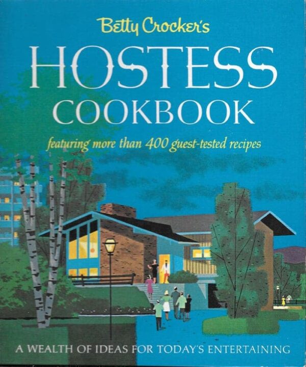Betty Crocker's Hostess Cookbook, 1967