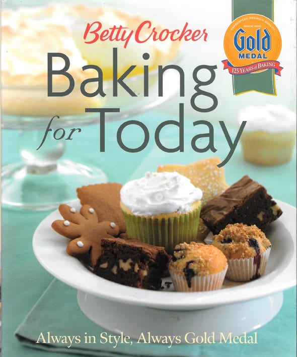 Betty Crocker Baking for Today, 2005, First Printing, As-If-New