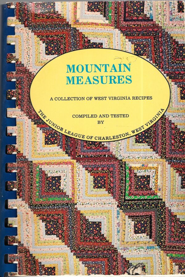 Mountain Measures Collection of West Virginia Recipes, Charleston, West Virginia, 1974, 1976 2
