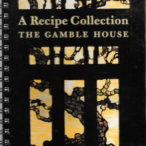 Recipe Collection Gamble House, 1987, Pasadena, California
