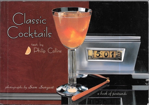 Classic Cocktails, Philip Collins, 2001