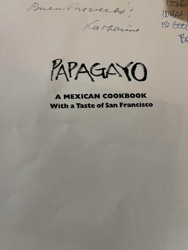 Papagayo: A Mexican Cookbook with a Taste of San Francisco, 1985
