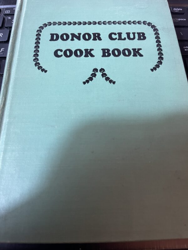 Donor Club Cook Book, 1948, Elgin, Illinois
