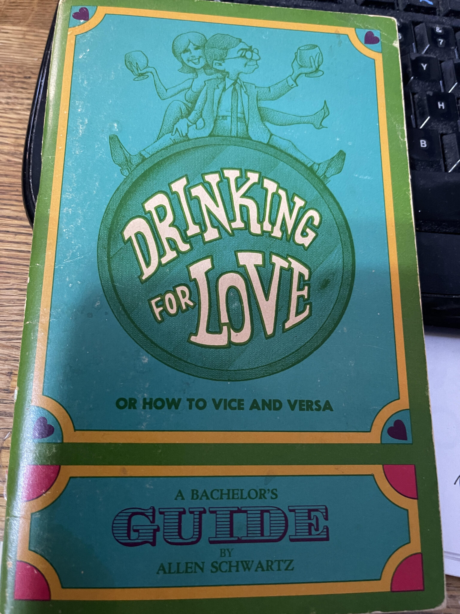 Drinking for Love A Bachelor's Guide, 1966, Allen Schwartz