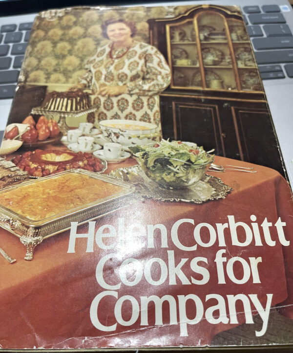 Helen Corbitt Cooks for Company, 1974, First Edition, First Printing